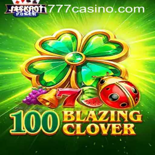 Dive into the Thrilling World of 100BlazingClover at PH777 Casino