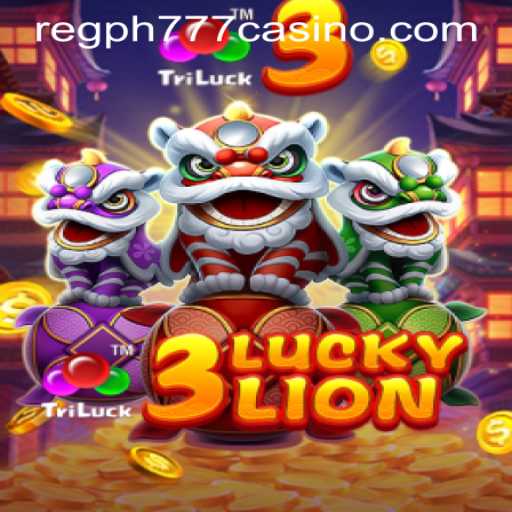 Discover the Excitement of 3LUCKYLION at PH777 Casino
